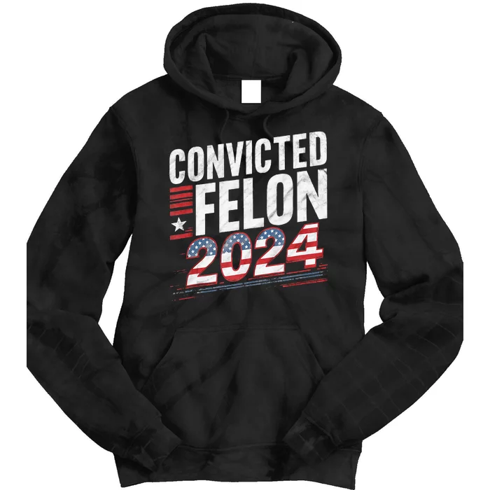 Im Voting For The Convicted Felon This November Tie Dye Hoodie