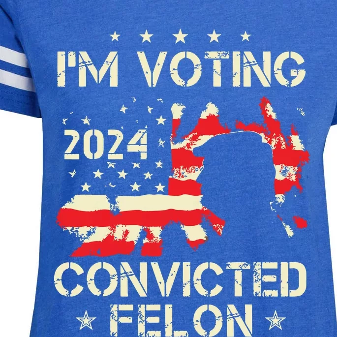 Im Voting For A Felon In 2024 Us Flag Convicted Felon Enza Ladies Jersey Football T-Shirt