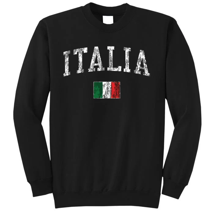 Italy Vintage Italia Sports Design Italian Flag Tee Tall Sweatshirt