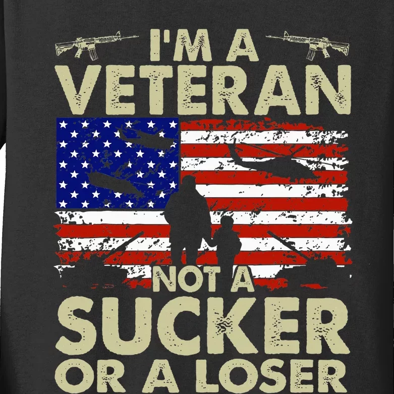 IM Veteran Not A Sucker Or A Loser Kids Long Sleeve Shirt