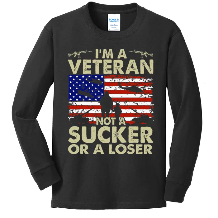 IM Veteran Not A Sucker Or A Loser Kids Long Sleeve Shirt