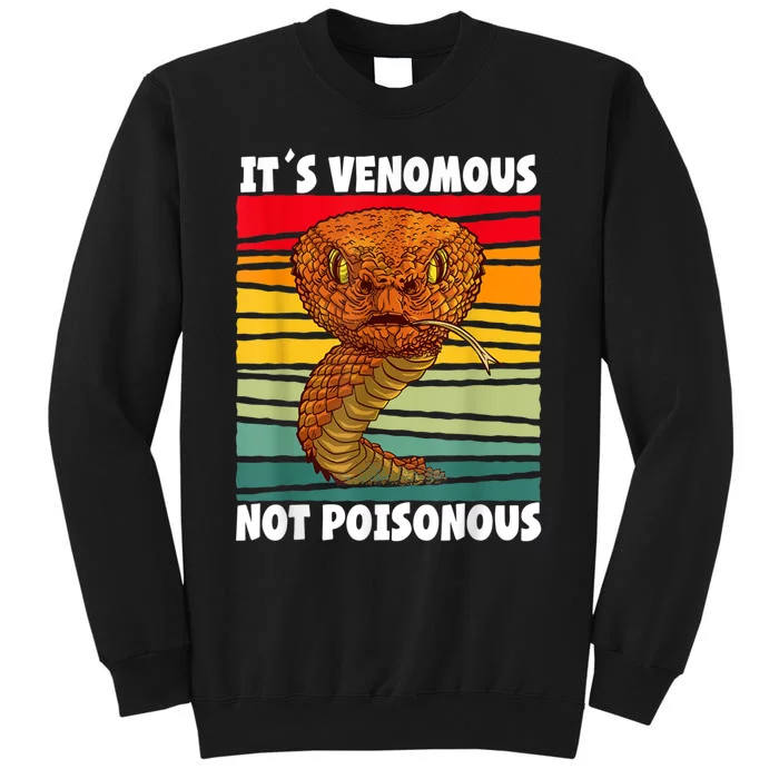 It´s Venomous Not Poisonous Retro Reptile Snake Tall Sweatshirt