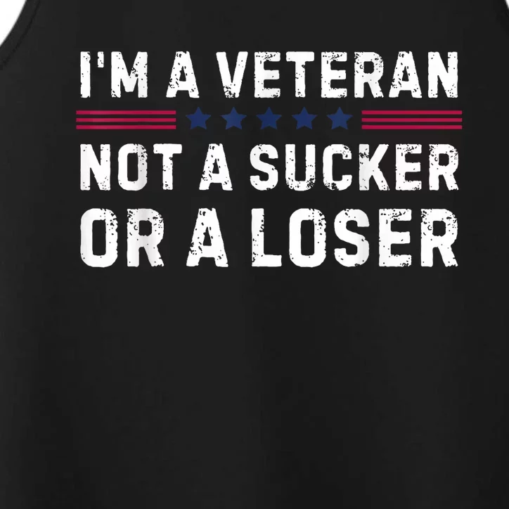 IM Veteran Not A Sucker Or A Loser Performance Tank