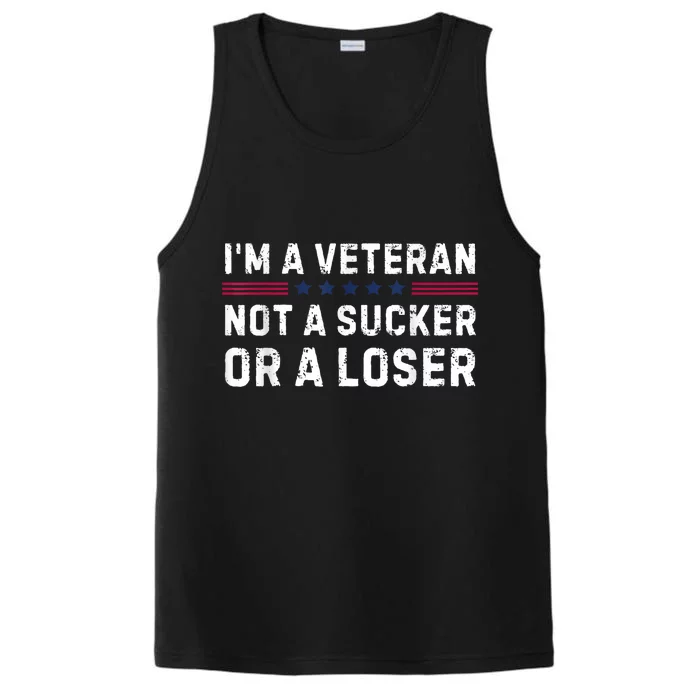 IM Veteran Not A Sucker Or A Loser Performance Tank