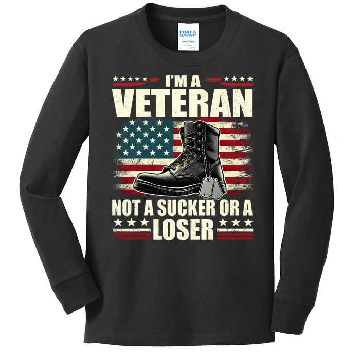 IM Veteran Not A Sucker Or A Loser Us Veteran Day Kids Long Sleeve Shirt