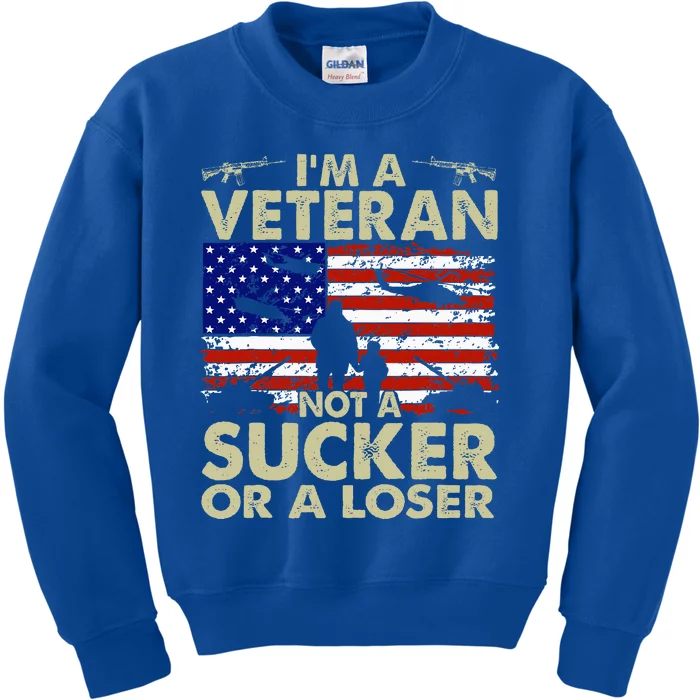 IM Veteran Not A Sucker Or A Loser Kids Sweatshirt