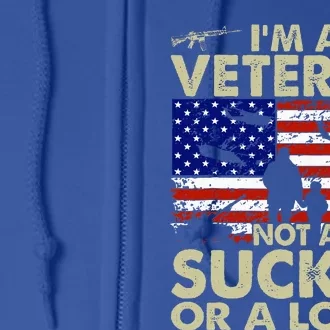 IM Veteran Not A Sucker Or A Loser Full Zip Hoodie