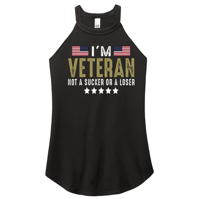 IM Veteran Not A Sucker Or A Loser Veteran Day Women’s Perfect Tri Rocker Tank