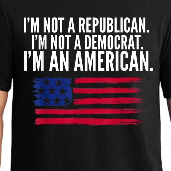 Independent Voter Not Republican Not Democrat American Pajama Set