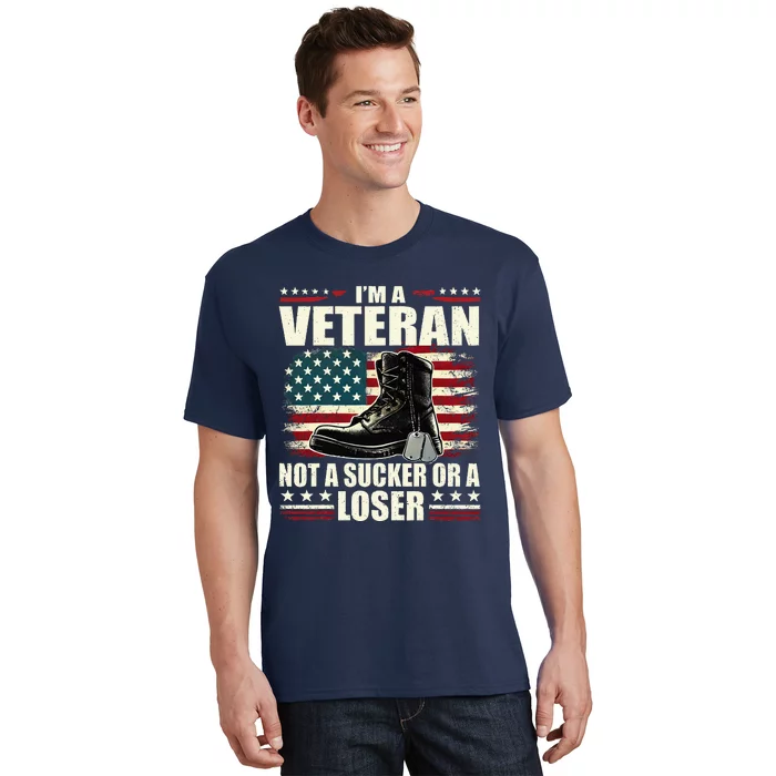 IM Veteran Not A Sucker Or A Loser Us Veteran Day T-Shirt