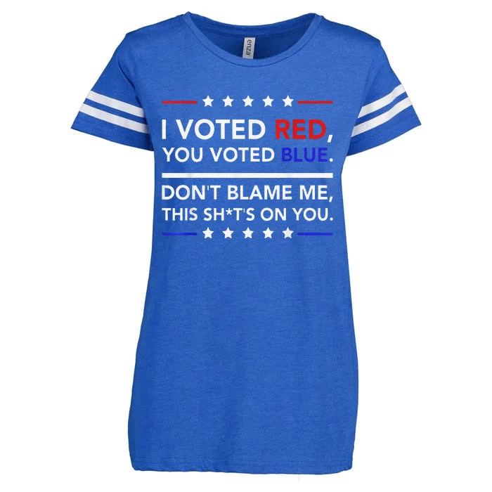 I Voted Red You Voted Blue Don't Blame Me Funny Political Enza Ladies Jersey Football T-Shirt