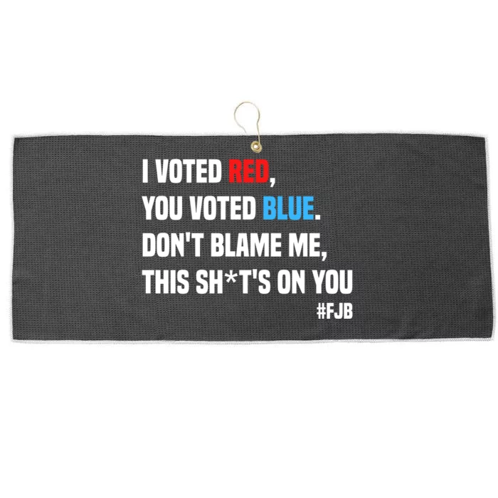 I Voted Red You Voted Blue Don't Blame Me Large Microfiber Waffle Golf Towel