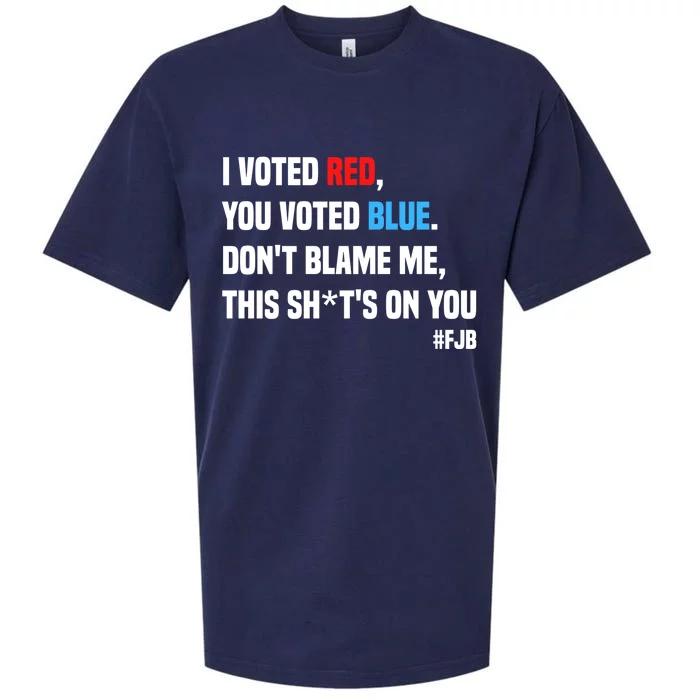 I Voted Red You Voted Blue Don't Blame Me Sueded Cloud Jersey T-Shirt