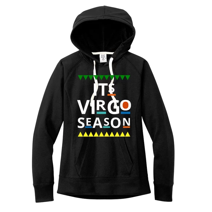 Its Virgo Season Women's Fleece Hoodie