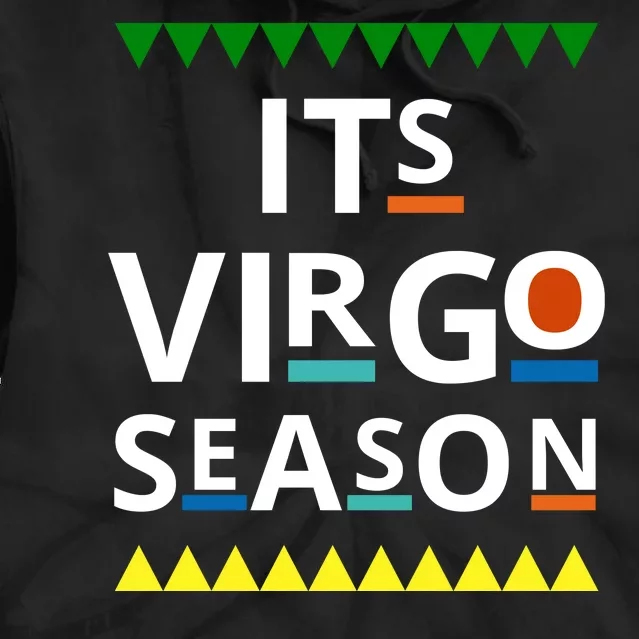 Its Virgo Season Tie Dye Hoodie