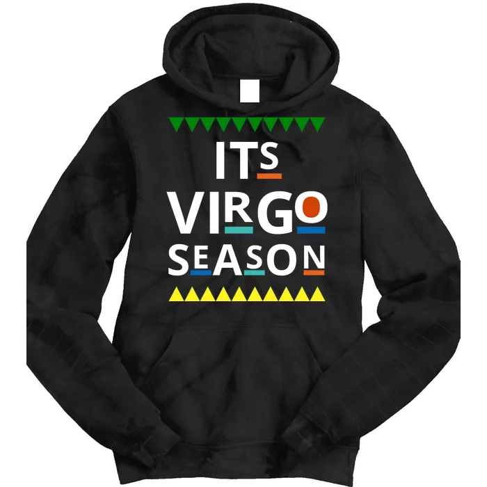 Its Virgo Season Tie Dye Hoodie