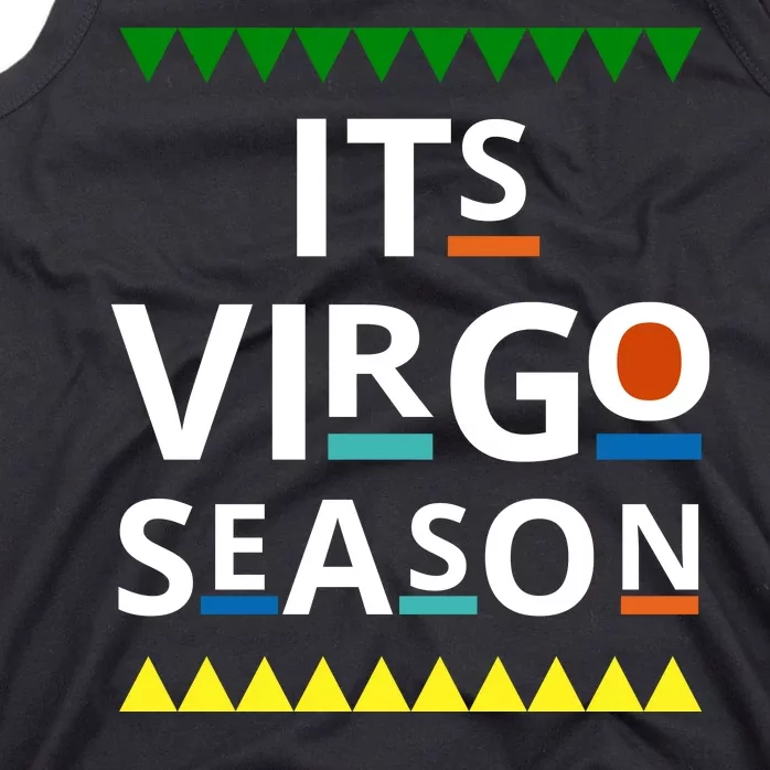 Its Virgo Season Tank Top