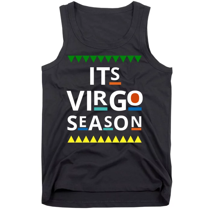 Its Virgo Season Tank Top