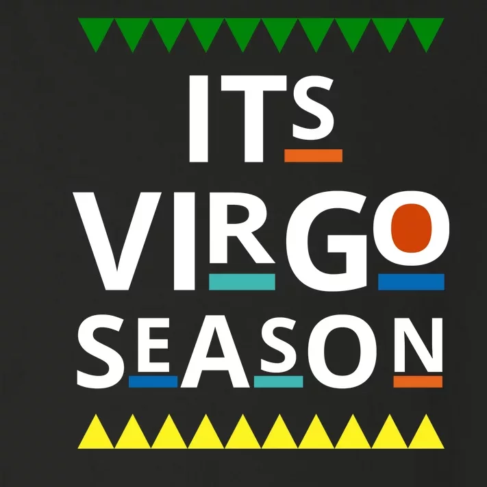 Its Virgo Season Toddler Long Sleeve Shirt