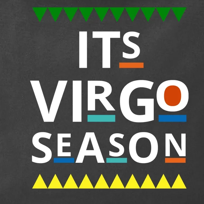 Its Virgo Season Zip Tote Bag