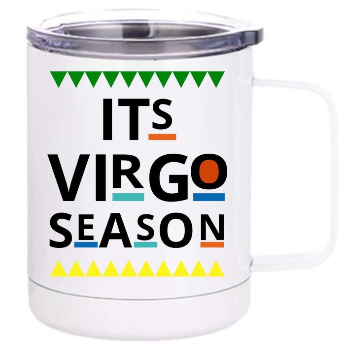 Its Virgo Season Front & Back 12oz Stainless Steel Tumbler Cup