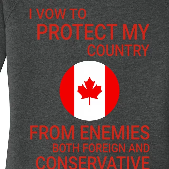 I Vow To Protect My Country From Enemies Both Foreign And Conservative Canada Women's Perfect Tri Tunic Long Sleeve Shirt