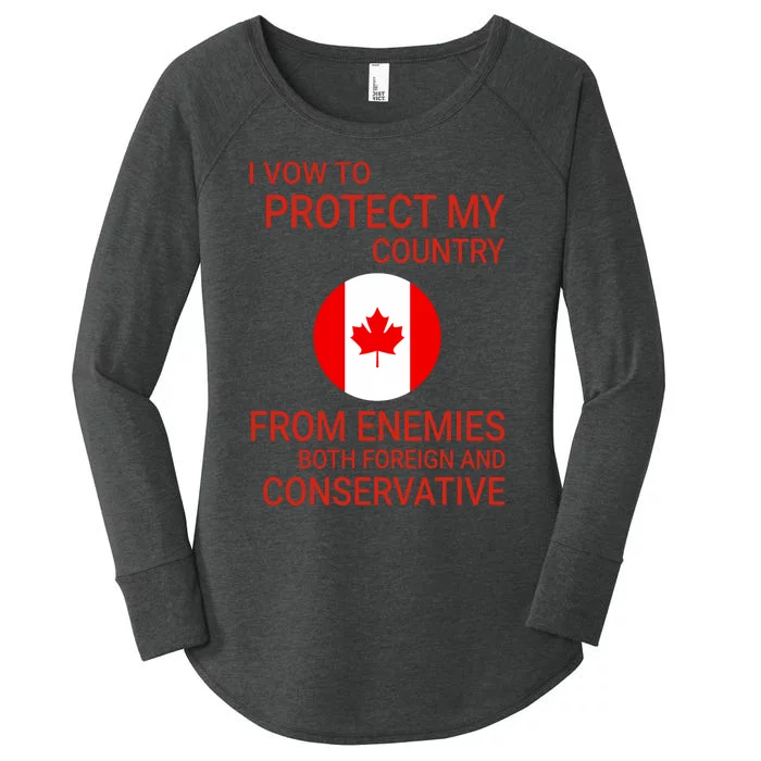 I Vow To Protect My Country From Enemies Both Foreign And Conservative Canada Women's Perfect Tri Tunic Long Sleeve Shirt