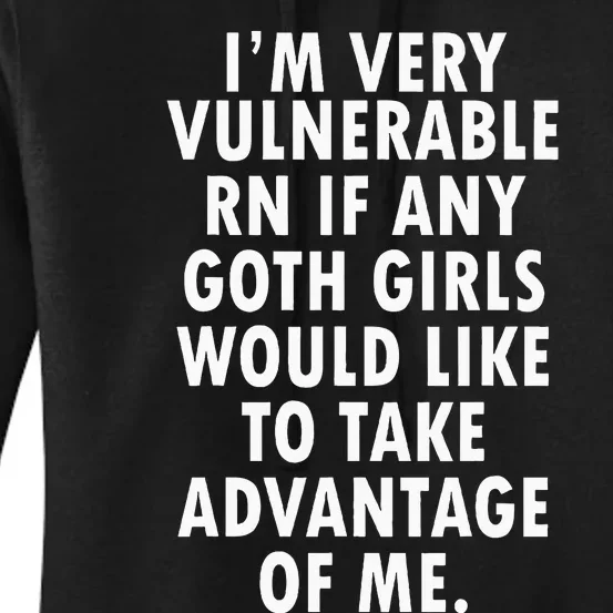 I'm Very Vulnerable Rn Women's Pullover Hoodie