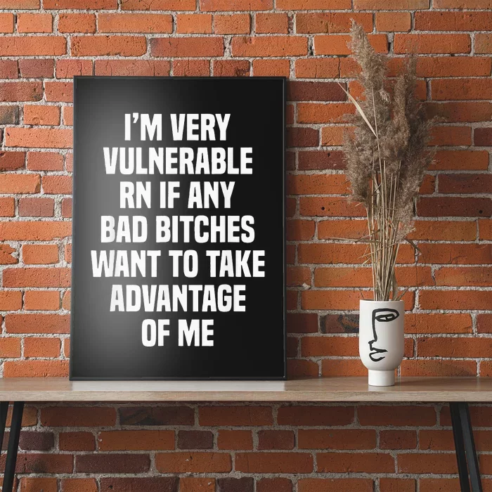 Im Very Vulnerable RN Poster