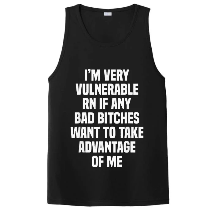 Im Very Vulnerable RN Performance Tank