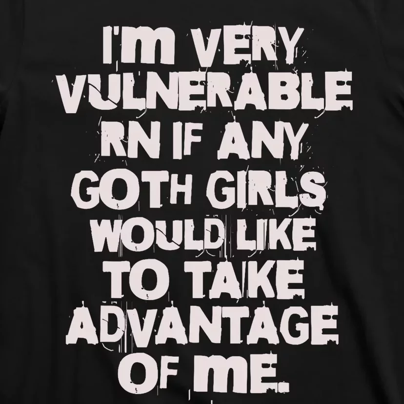 IM Very Vulnerable Rn T-Shirt