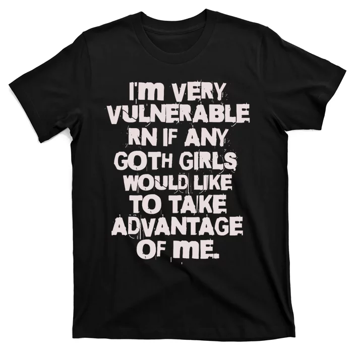 IM Very Vulnerable Rn T-Shirt