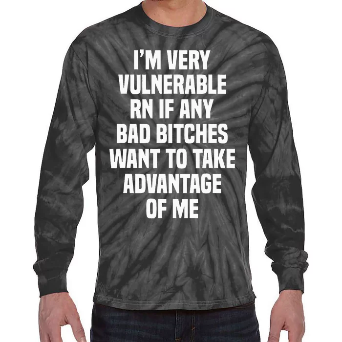 IM Very Vulnerable Rn Tie-Dye Long Sleeve Shirt