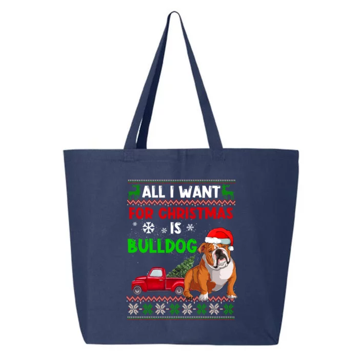 I Want A Bulldog For Christmas Ugly Sweater Dog Xmas Outfit Gift 25L Jumbo Tote