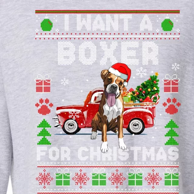 I Want A Boxer For Christmas Ugly Sweater Dog Xmas Outfit Gift Cropped Pullover Crew