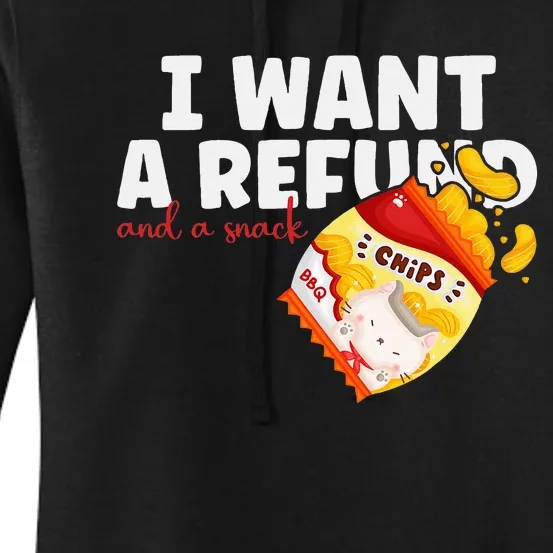 I Want A Refund And A Snack Funny Chips Quirky Food Lovers Women's Pullover Hoodie