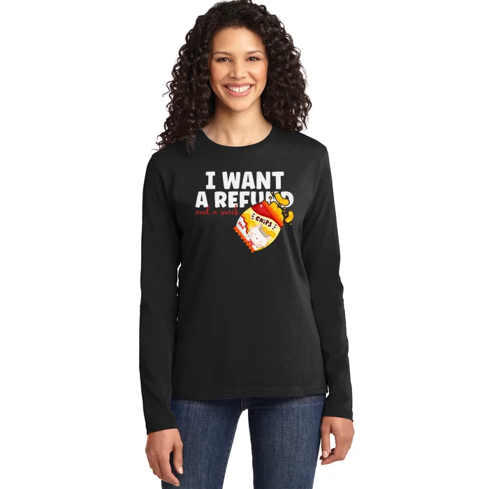 I Want A Refund And A Snack Funny Chips Quirky Food Lovers Ladies Long Sleeve Shirt