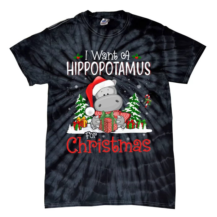 I Want A Hippopotamus For Christmas Xmas Hippo Tie-Dye T-Shirt