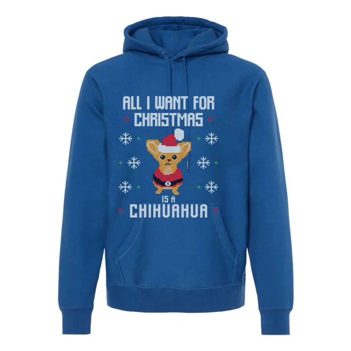 I Want A Chihuahua For Christmas Cute Chihuahua Xmas Funny Gift Premium Hoodie