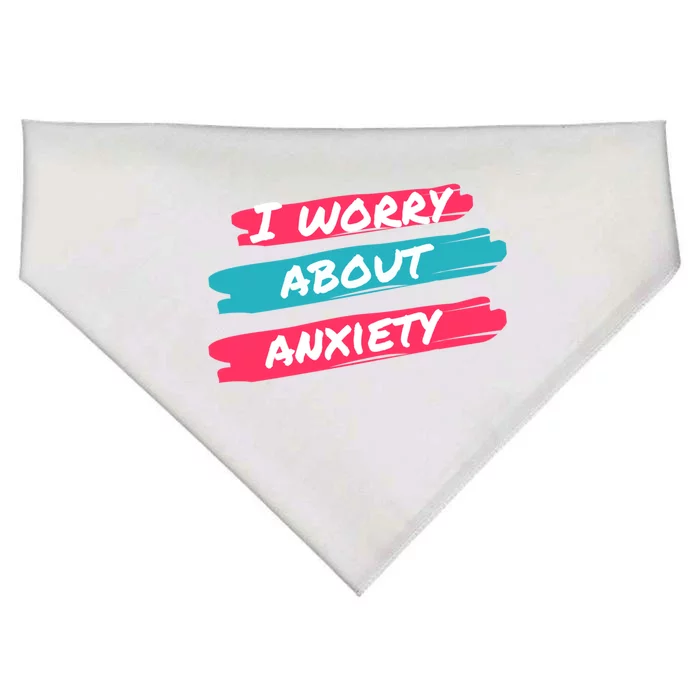 I Worry About Anxiety Stress Awareness Great Gift USA-Made Doggie Bandana