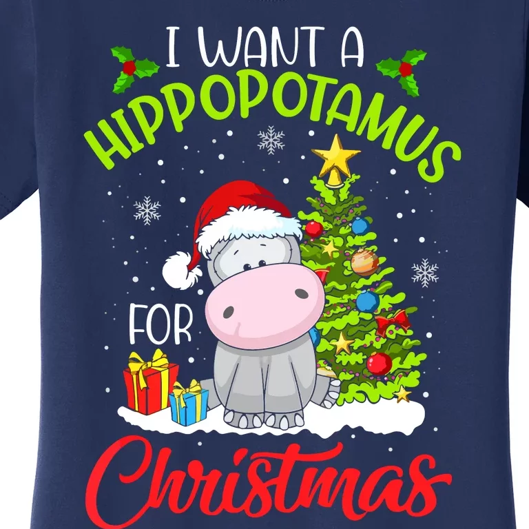 I Want A Hippopotamus For Christmas, Xmas Hippo Women's T-Shirt