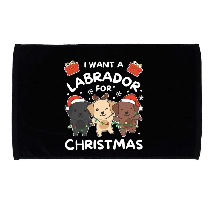 I Want A Labrador For Christmas Cute Dogs Great Gift Microfiber Hand Towel