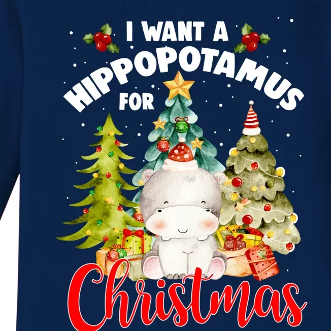 I Want A Hippopotamus For Christmas Xmas Tree Hippo Lover Gift Baby Long Sleeve Bodysuit