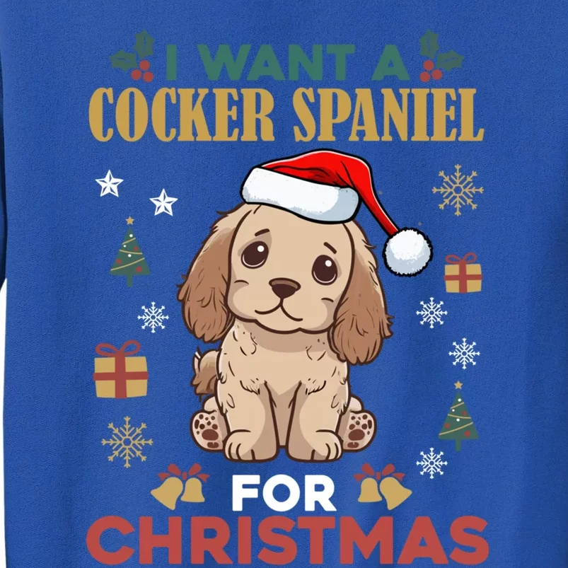 I Want A Cocker Spaniel For Christmas Cute Dog Lover Pajama Gift Sweatshirt