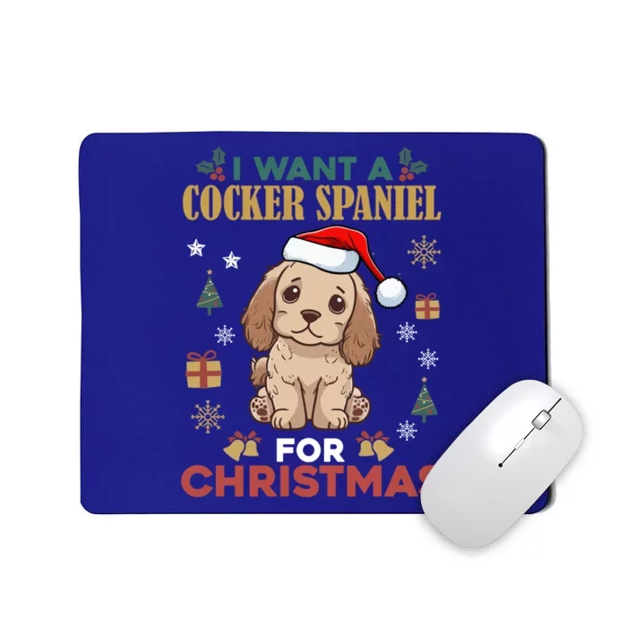 I Want A Cocker Spaniel For Christmas Cute Dog Lover Pajama Gift Mousepad