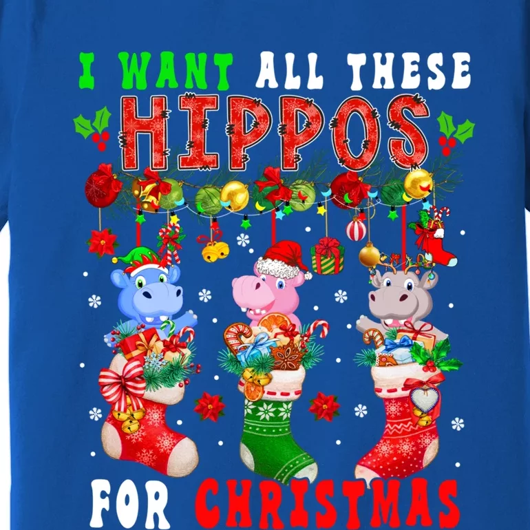 I Want All These Hippos For Xmas Three Santa Reindeer Hippos Great Gift Premium T-Shirt