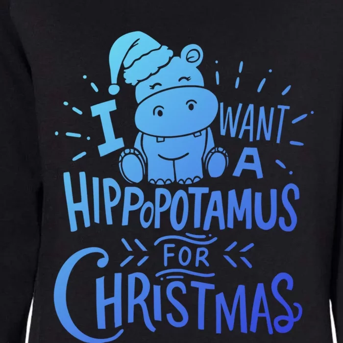 I Want A Hippopotamus For Christmas Xmas Hippo Funny Gift Womens California Wash Sweatshirt