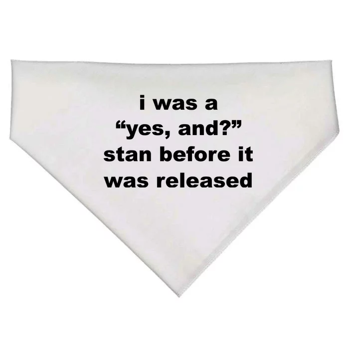 I Was A Yes And Stan Before It Was Released USA-Made Doggie Bandana