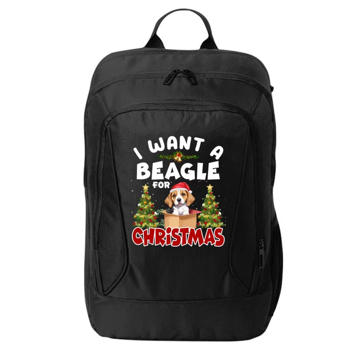 I Want A Beagle For Christmas Funny Beagle Mom Dog Lover Dad Gift City Backpack