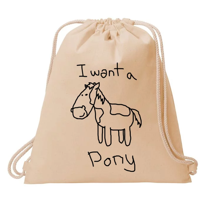 I Want A Pony Funny Drawing Picture Horse Drawstring Bag